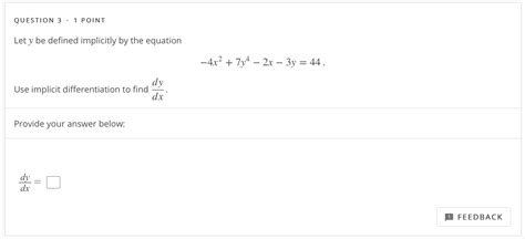 Solved QUESTION 3 1 POINT Let Y Be Defined Implicitly By The Chegg