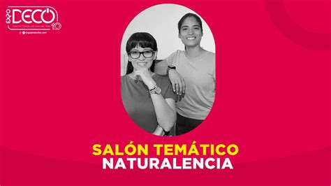 Naturalencia Un salón temático que resalta la importancia de la