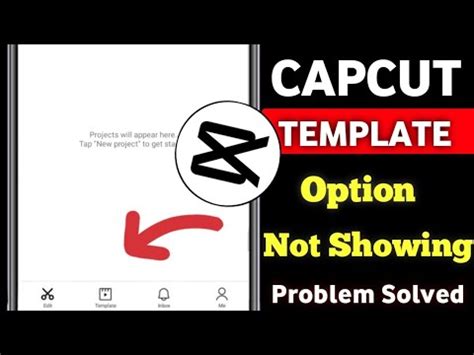 CapCut Template Option Not Showing Problem Solve CapCut Template Not