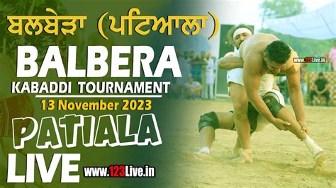 Live Balbera Patiala Kabaddi Tournament 13 November 2023