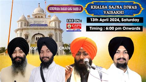 Gurdwara Rakab Ganj Sahib Ji Delhi LIVE Khalsa Sajna Diwas Vaisakhi