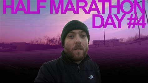 Half Marathon Training Day 4 Youtube