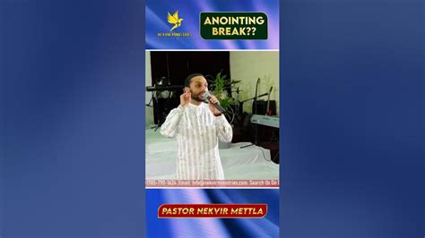 Anointing Break Powerful Message By Pastor Nekvir Mettla Ytshorts