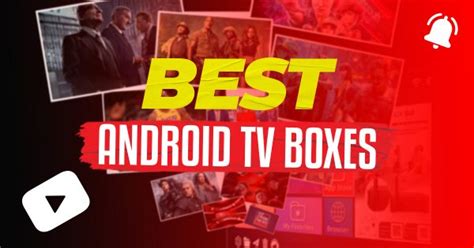 Best Android TV Boxes For Streaming In 2023 SuperBox Official Website