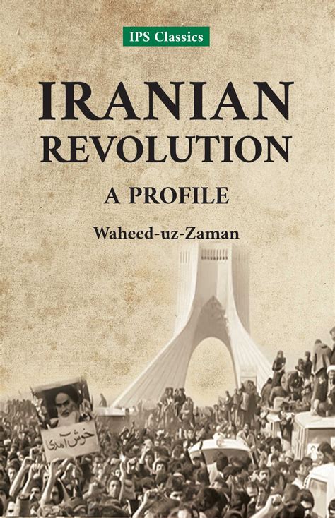 Iranian Revolution: A Profile - Institute of Policy Studies