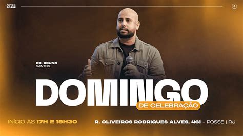 Culto De Celebra O L Pr Bruno Santos Youtube