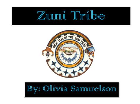 Ppt Zuni Tribe Powerpoint Presentation Free Download Id2988271