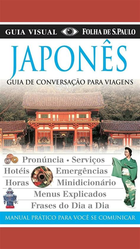 Guia Visual Folha De S Paulo Japon S Guia De Conversa O Para Viagens