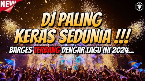 DJ PALING KERAS SEDUNIA DJ JUNGLE DUTCH FULL BASS BETON TERBARU