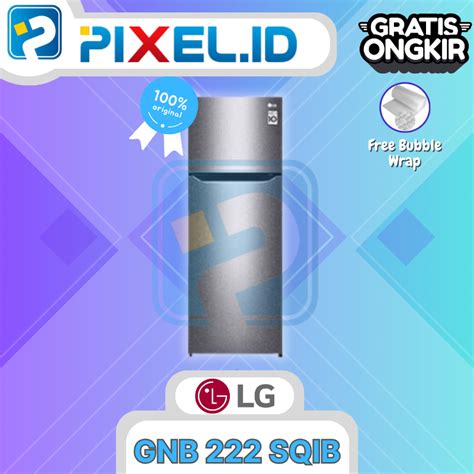 Jual Lemari Es LG GNB 222 SQIB Kulkas LG 2 Pintu Kulkas Inverter