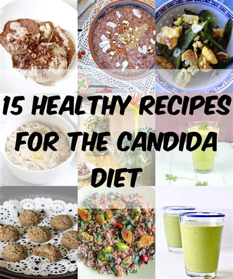 15 Healthy Recipes For The Candida Diet