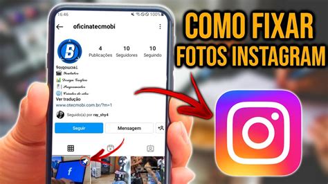 Como Fixar Fotos No Instagram Youtube