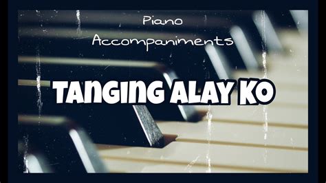 Ang Tanging Alay Ko Piano Accompaniment With Chords By Kezia Youtube