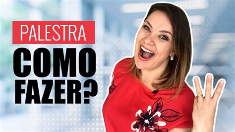 Como Fazer Uma Boa Palestra 3 Dicas YouTube