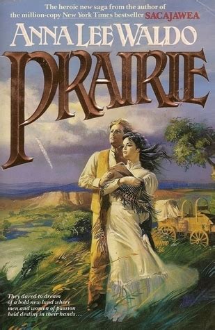 Prairie By Anna Lee Waldo Goodreads