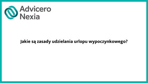 Advicero Nexia Jakie są zasady udzielania urlopu wypoczynkowego