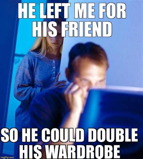 Redditor S Wife Meme Imgflip