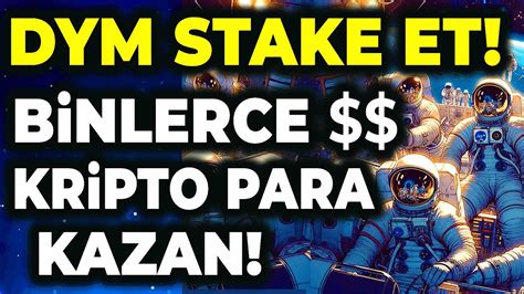 Dymension DYM Coin Stake Ederek Bedava Binlerce Dolar Kripto Para