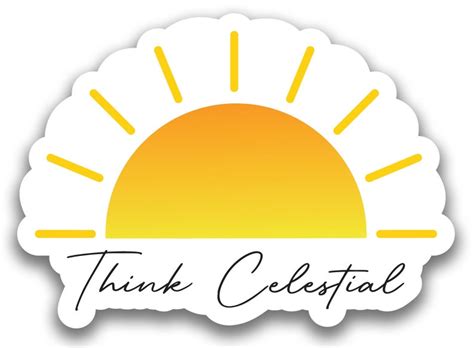 Think Celestial One Sticker Gold Pres Nelson General Conference