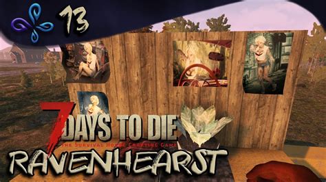 On Commence à Décorer 7 Days To Die Mod Ravenhearst 13 Youtube