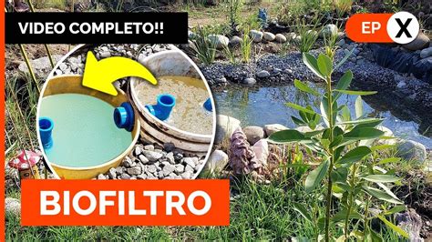 CÓMO HACER UN BIOFILTRO CASERO Estanque para Tratamiento de Aguas