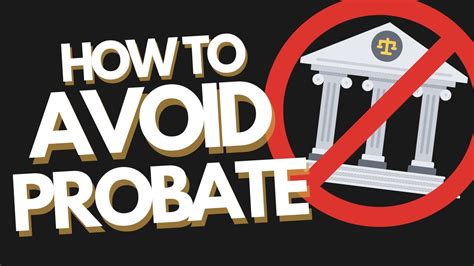 How To Avoid Probate Court Youtube