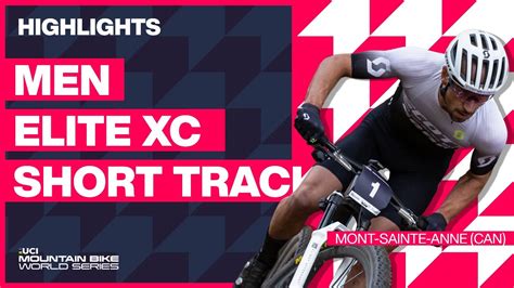 Mont Sainte Anne Men Elite XCC Highlights 2023 UCI Mountain Bike