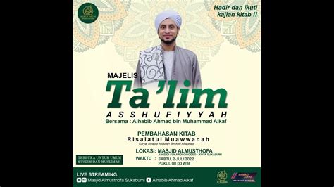 Live Kajian Kitab Risalatul Muawwanah Bersama Alhabib Ahmad Alkaf