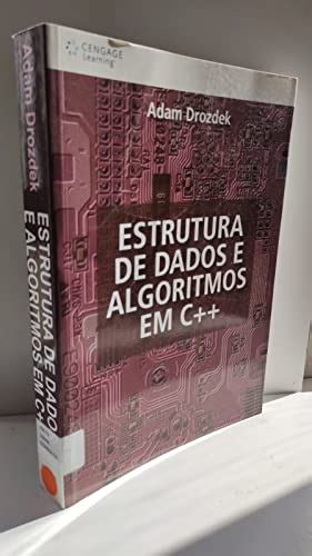 Estrutura De Dados E Algoritmos Em C Adam Drozdek 9788522102952