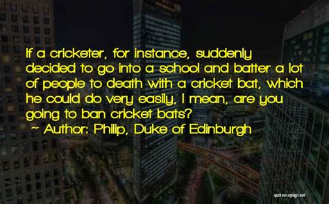 Top 19 Duke Edinburgh Quotes & Sayings