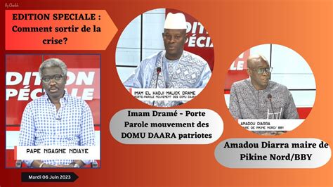 Partie 2 Edition spéciale avec Pape Ngagne Ndiaye Invités Imam