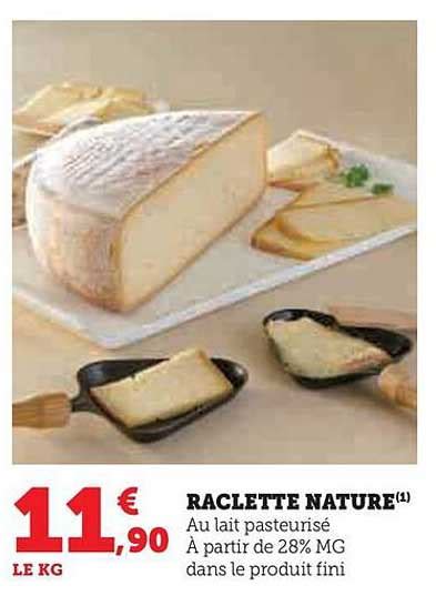 Promo Raclette Nature Chez Hyper U Icatalogue Fr