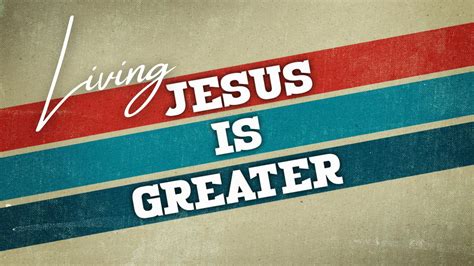 Living Jesus Is Greater Invited To The Table Audio Listen Notes