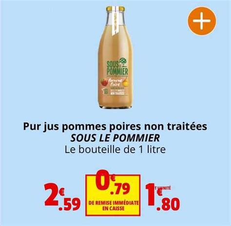 Promo Pur Jus Pommes Poires Non Traitées Sous Le Pommier chez