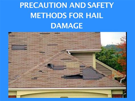 Ppt Precaution And Safety Methods For Hail Damage Powerpoint