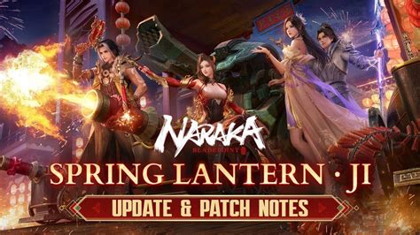 Naraka Bladepoint Spring Lantern Ji Update Patch Notes YouTube