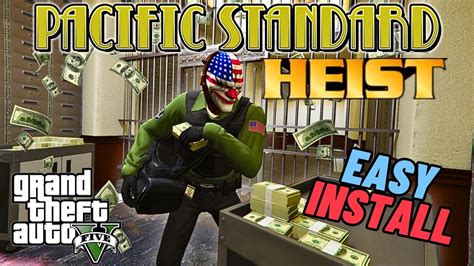 How To Install Pacific Standard Heist In GTA 5 Step By Step Tutorial