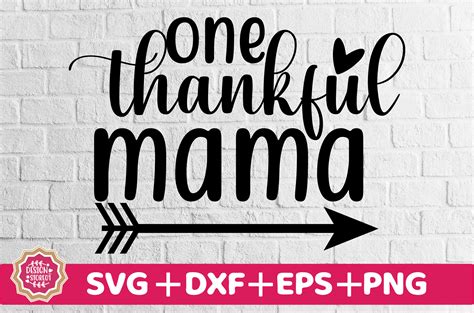 One Thankful Mama Svg Graphic By Design Store01 · Creative Fabrica