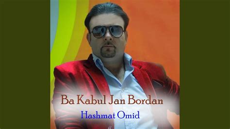 Ba Kabul Jan Bordan Youtube