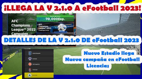 Nueva Actualizacion V 2 1 0 En Efootball 2023 ¿que Es Lo Nuevo Que