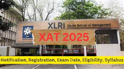 Xat 2025 Registration Begins July 15 Exam Date Out Check Direct Link