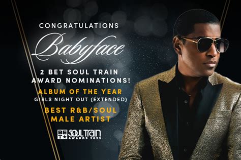 Babyface Nominated For Two BET Soul Train Awards - Babyface