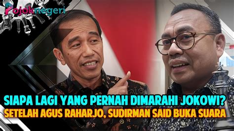 Sudirman Said Mengaku Pernah Dimarahi Presiden Jokowi Terkait Kasus