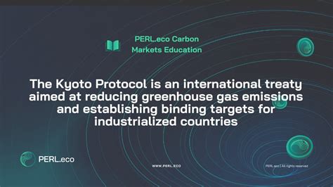 PERL Eco On Twitter What Is The Kyoto Protocol PERLCarbonEdu