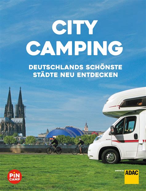 Stellplatzf Hrer Adac City Camping Freistaat Mega Store Camping Shop