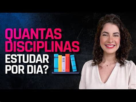 Quantas Mat Rias Estudar Por Dia Para Vestibular