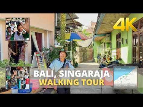 Explore Singaraja Bali Indonesia K Virtual Walking Tour Living In