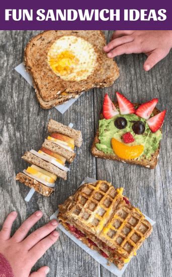 Fun Sandwich Ideas For Kids