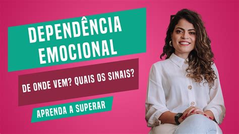 O Que Fazer Para Sair Da Depend Ncia Emocional Youtube