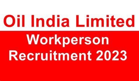 Oil India Limited Recruitment 2023 Notification Out 187 Workperson Apply